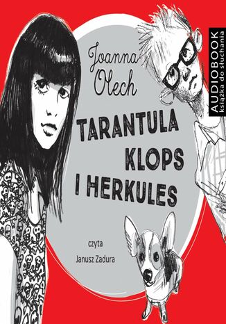 Tarantula, Klops i Herkules. Przygoda pierwsza Joanna Olech - okladka książki