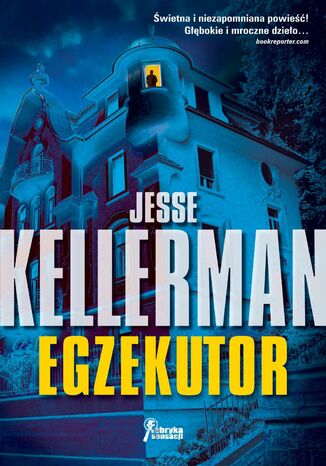 Egzekutor Jesse Kellerman - okladka książki