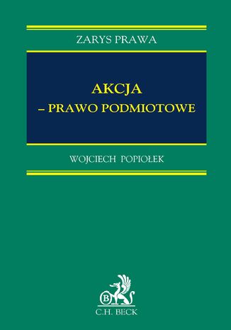 Akcja - prawo podmiotowe Wojciech Popiołek - okladka książki