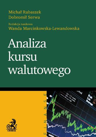 Analiza kursu walutowego Wanda Marcinkowska-Lewandowska, Michał Rubaszek - okladka książki