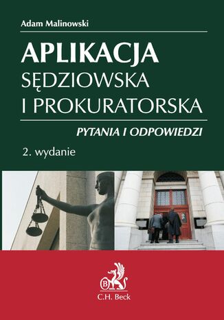 Aplikacja sędziowska i prokuratorska. Pytania i odpowiedzi Adam Malinowski - okladka książki