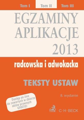 Egzaminy. Aplikacje 2013 radcowska i adwokacka. Tom 2 Aneta Flisek - okladka książki