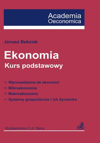 Ekonomia. Kurs podstawowy Janusz Beksiak - okladka książki