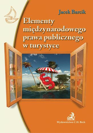 Elementy międzynarodowego prawa publicznego w turystyce Jacek Barcik - okladka książki