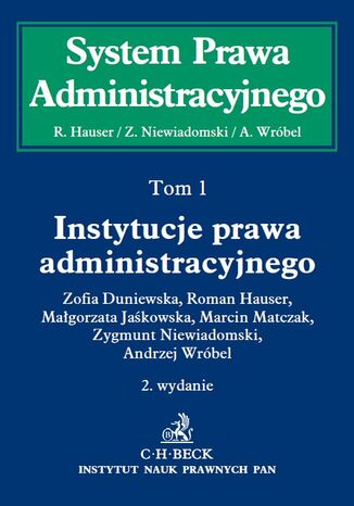 Instytucje prawa administracyjnego. Tom 1 Zofia Duniewska, Roman Hauser, Małgorzata Jaśkowska - okladka książki