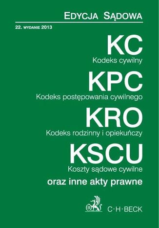 Kodeks cywilny Kodeks postępowania cywilnego Kodeks rodzinny i opiekuńczy Koszty sądowe cywilne oraz inne akty prawne Aneta Flisek - okladka książki