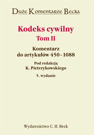 Kodeks cywilny. Komentarz do artykułów 450-1088. Tom II Jan Mojak, Adam Brzozowski, Zbigniew Banaszczyk - okladka książki