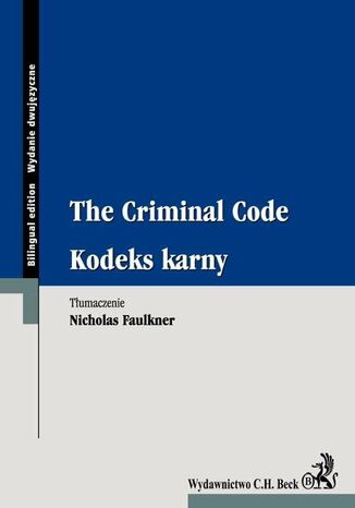 Kodeks karny. The Criminal Code Nicholas Faulkner - okladka książki