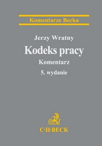 Kodeks pracy. Komentarz Jerzy Wratny - okladka książki