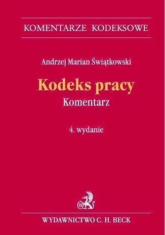 Kodeks pracy. Komentarz Andrzej Marian Świątkowski - okladka książki