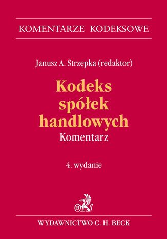 Kodeks spółek handlowych. Komentarz Ewa Zielińska, Piotr Pinior, Wojciech Popiołek - okladka książki