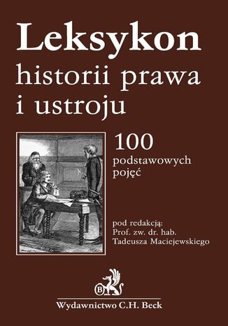 Leksykon historii prawa i ustroju Tadeusz Maciejewski - okladka książki