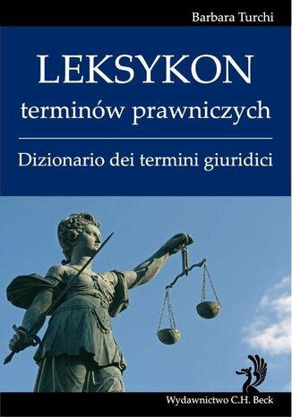 Leksykon terminów prawniczych (włoski) Dizionario dei termini giuridici Barbara Turchi - okladka książki