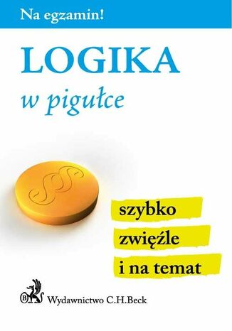 Logika w pigułce Aneta Gacka-Asiewicz - okladka książki