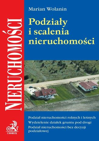 Podziały i scalenia nieruchomości Marian Wolanin - okladka książki