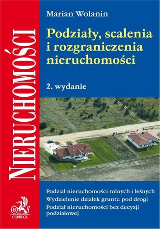 Podziały, scalenia i rozgraniczenia nieruchomości Marian Wolanin - okladka książki