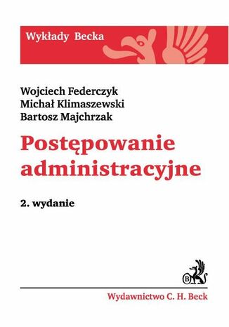 Postępowanie administracyjne Wojciech Federczyk, Michał Klimaszewski, Bartosz Majchrzak - okladka książki