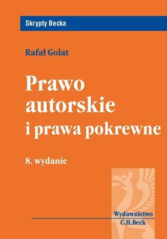 Prawo autorskie i prawa pokrewne Rafał Golat - okladka książki