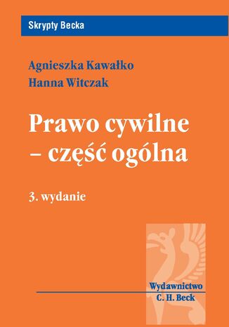 Prawo cywilne - część ogólna Hanna Witczak, Agnieszka Kawałko - okladka książki