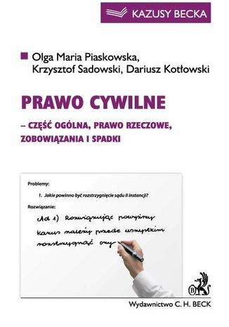 Prawo cywilne (część ogólna, prawo rzeczowe, zobowiązania i spadki) Krzysztof Sadowski - okladka książki