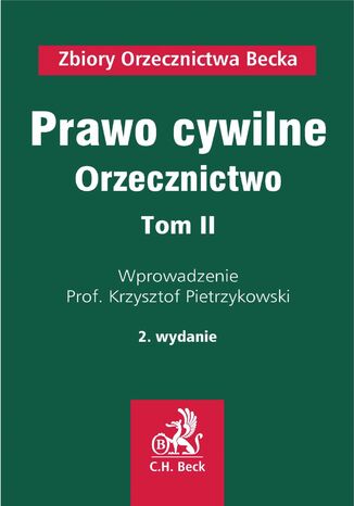 Prawo cywilne. Orzecznictwo. Tom II Krzysztof Pietrzykowski - okladka książki