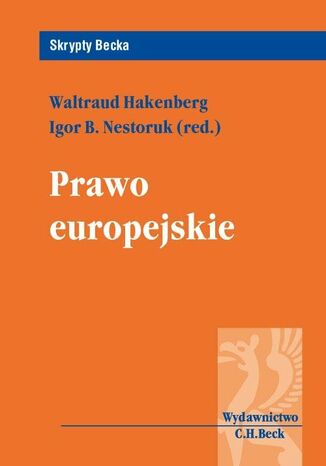 Prawo europejskie Igor B. Nestoruk, Waltraud Hakenberg - okladka książki