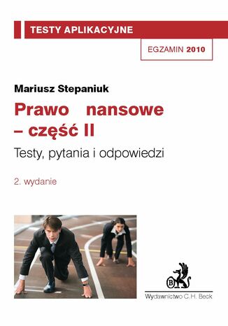Prawo finansowe - część II. Testy, pytania i odpowiedzi Tom 12 Mariusz Stepaniuk - okladka książki