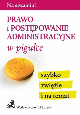 Prawo i postępowanie administracyjne w pigułce Aneta Gacka-Asiewicz - okladka książki