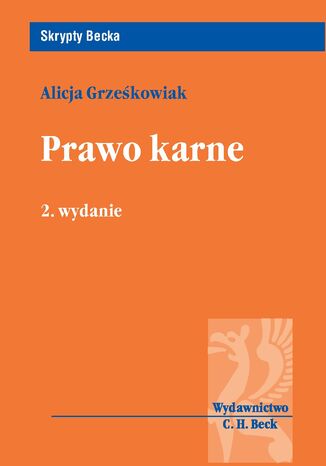 Prawo karne Alicja Grześkowiak, Krzysztof Wiak, Filip Ciepły - okladka książki