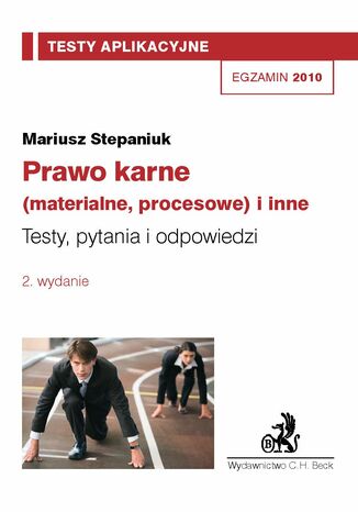 Prawo karne (materialne, procesowe) i inne. Testy, pytania i odpowiedzi Tom 6 Mariusz Stepaniuk - okladka książki