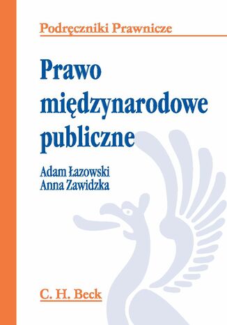 Prawo międzynarodowe publiczne Anna Zawidzka, Adam Łazowski - okladka książki