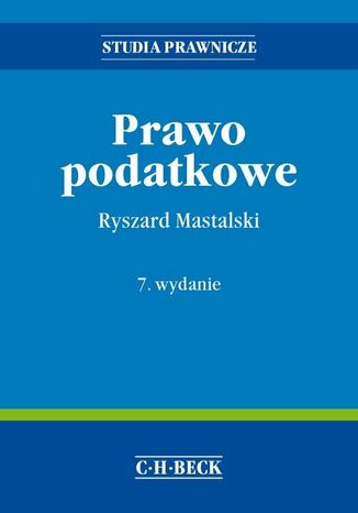 Prawo podatkowe. Wydanie 7 Ryszard Mastalski - okladka książki