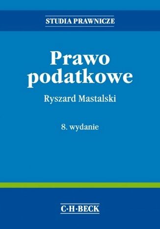 Prawo podatkowe. Wydanie 8 Ryszard Mastalski - okladka książki