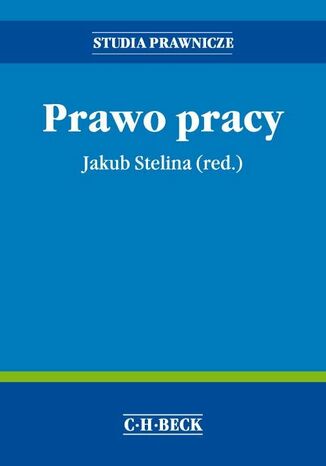 Prawo pracy Jakub Stelina, Artur Rycak, Magdalena Barbara Rycak - okladka książki