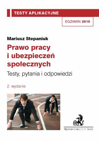 Prawo pracy i ubezpieczeń społecznych. Testy, pytania i odpowiedzi Tom 7 Mariusz Stepaniuk - okladka książki