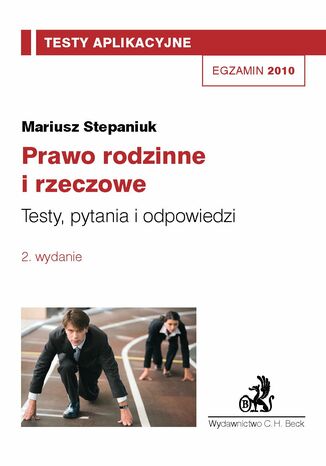 Prawo rodzinne i rzeczowe. Testy, pytania i odpowiedzi Tom 2 Mariusz Stepaniuk - okladka książki