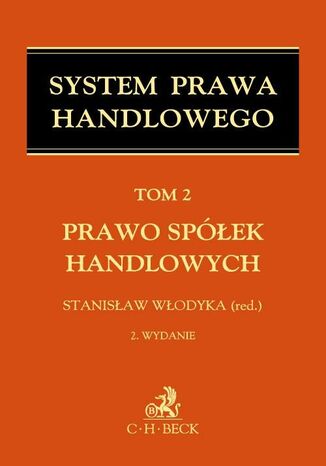 Prawo spółek handlowych. Tom 2 Stanisław Włodyka, Józef Frąckowiak, Wojciech Górecki - okladka książki