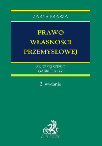 Prawo własności przemysłowej Gabriela Jyż, Andrzej Szewc - okladka książki