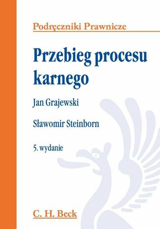 Przebieg procesu karnego Jan Grajewski, Sławomir Steinborn - okladka książki