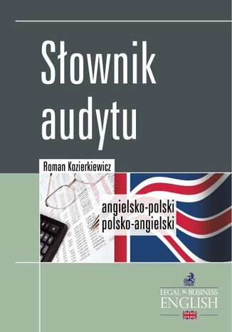 Słownik audytu. Angielsko-polski/Polsko-angielski Roman Kozierkiewicz - okladka książki