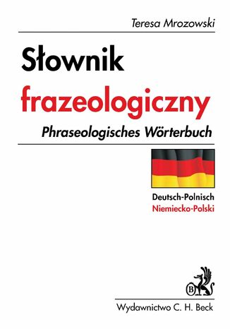 Słownik frazeologiczny niemiecko - polski Teresa Mrozowski - okladka książki