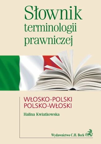 Słownik terminologii prawniczej włosko-polski polsko-włoski Halina Kwiatkowska - okladka książki