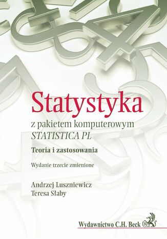 Statystyka z pakietem komputerowym STATISTICA PL. Teoria i zastosowania Teresa Słaby, Andrzej Luszniewicz - okladka książki