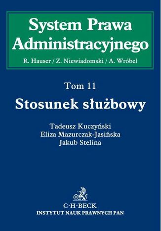 Stosunek służbowy. Tom 11 Roman Hauser, Andrzej Wróbel, Zygmunt Niewiadomski - okladka książki