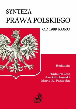 Synteza prawa polskiego od 1989 roku Tadeusz Guz, Jan Głuchowski, Maria Pałubska - okladka książki