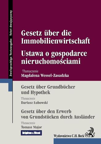 Ustawa o gospodarce nieruchomościami Gesetz uber die Immobilienwirtschaft Magdalena Wessel-Zasadzka - okladka książki