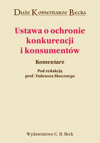 Ustawa o ochronie konkurencji i konsumentów Tadeusz Skoczny - okladka książki