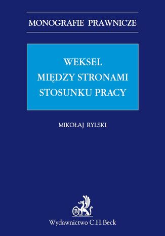 Weksel między stronami stosunku pracy Mikołaj Rylski - okladka książki