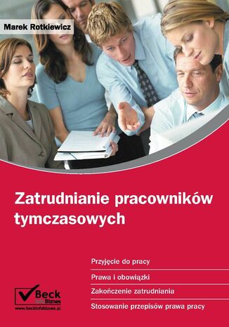 Zatrudnianie pracowników tymczasowych Marek Rotkiewicz - okladka książki