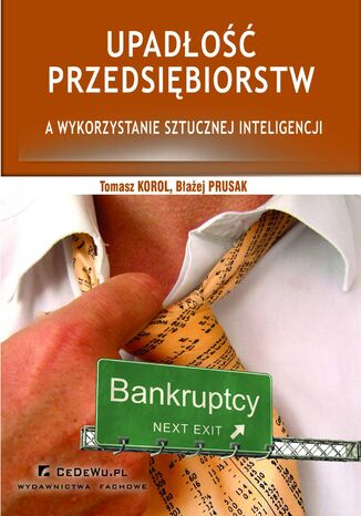 Upadłość przedsiębiorstw a wykorzystanie sztucznej inteligencji (wyd. II) Tomasz Korol, Błażej Prusak - okladka książki